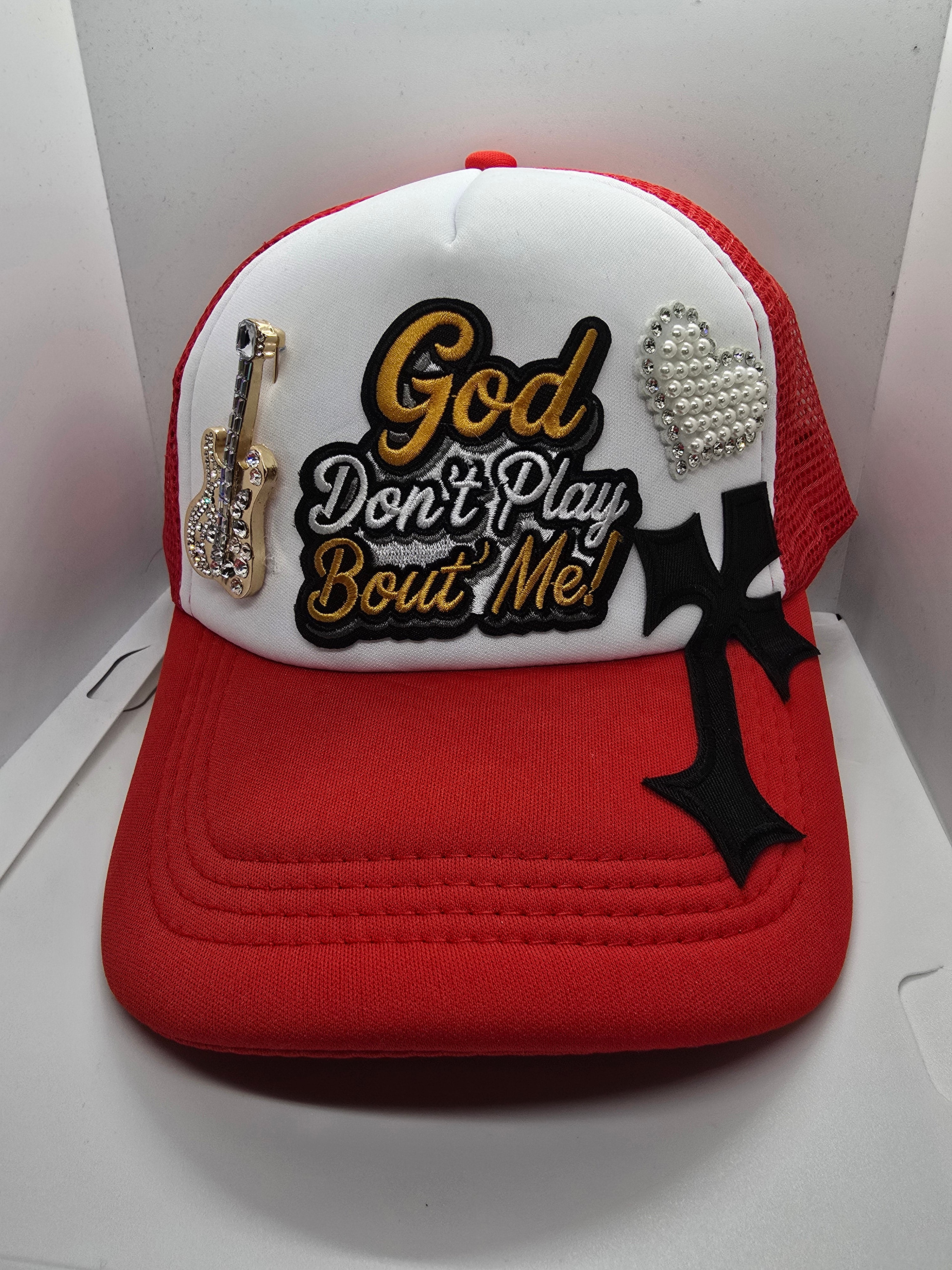 Red- God Dont play bout me hat